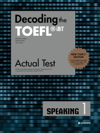 Decoding the TOEFL iBT Actual Test Speaking. 1(New TOEFL Edition)